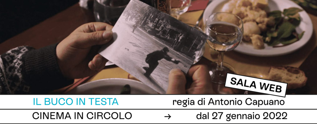 In esclusiva per i propri Soci, il Circolo del Cinema propone in streaming il film Il buco in testa, di Antonio Capuano